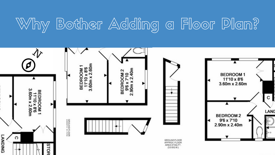 7 Reasons A Floor Plan Will Get Your Advert More Attention