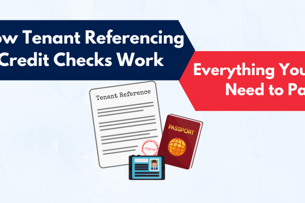 How Do Tenant Referencing and Credit Checks Work in the UK for rental property estate agents